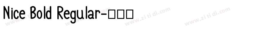 Nice Bold Regular字体转换